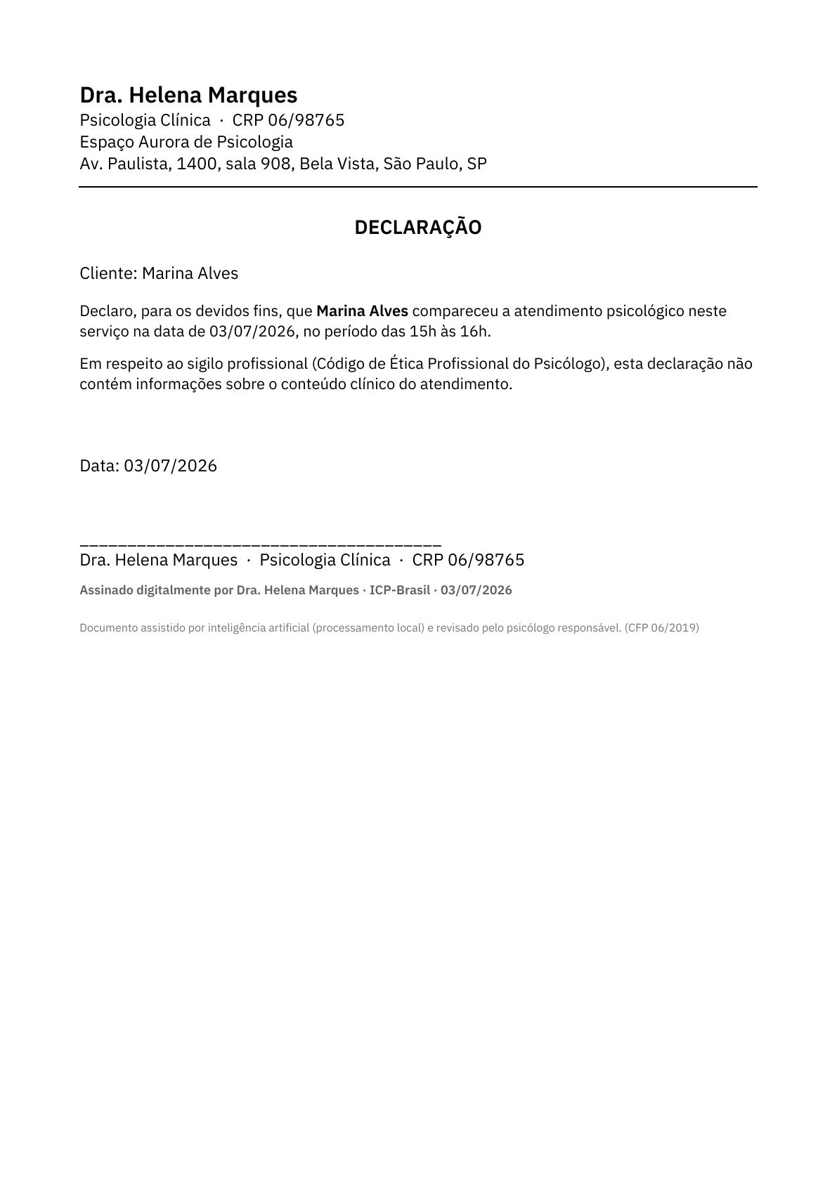 Declaração: Declaração de comparecimento, sem conteúdo clínico (sigilo CFP).