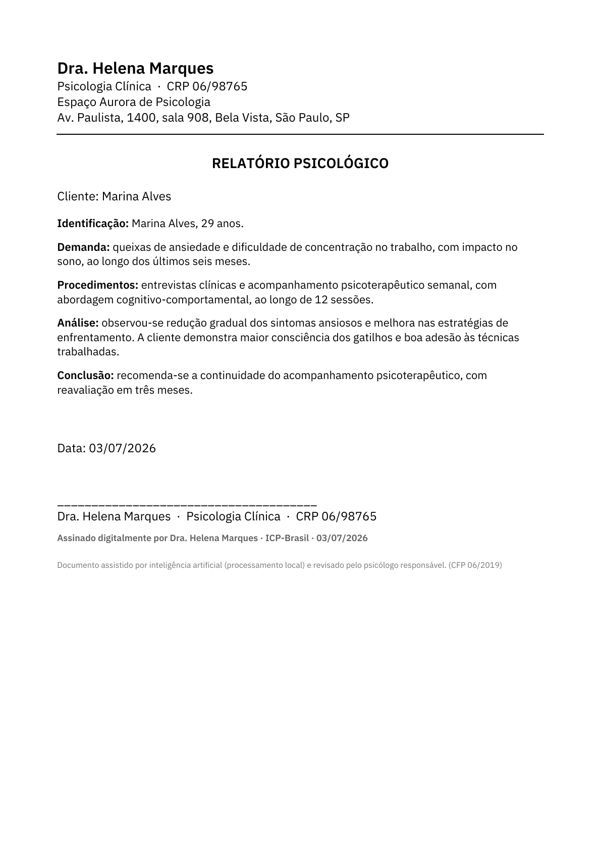 Relatório: Relatório psicológico com demanda, análise e conclusão.